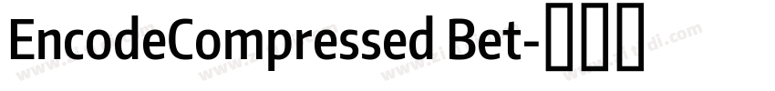 EncodeCompressed Bet字体转换